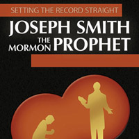 Joseph Smith: The Mormon Prophet